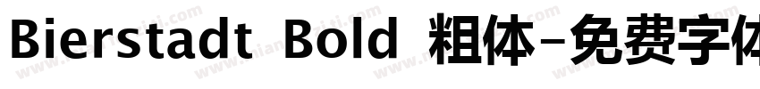 Bierstadt Bold 粗体字体转换